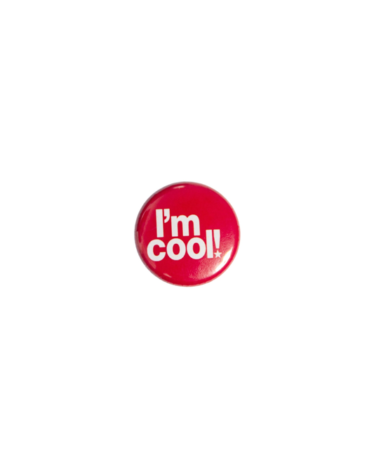 I'M COOL! PIN