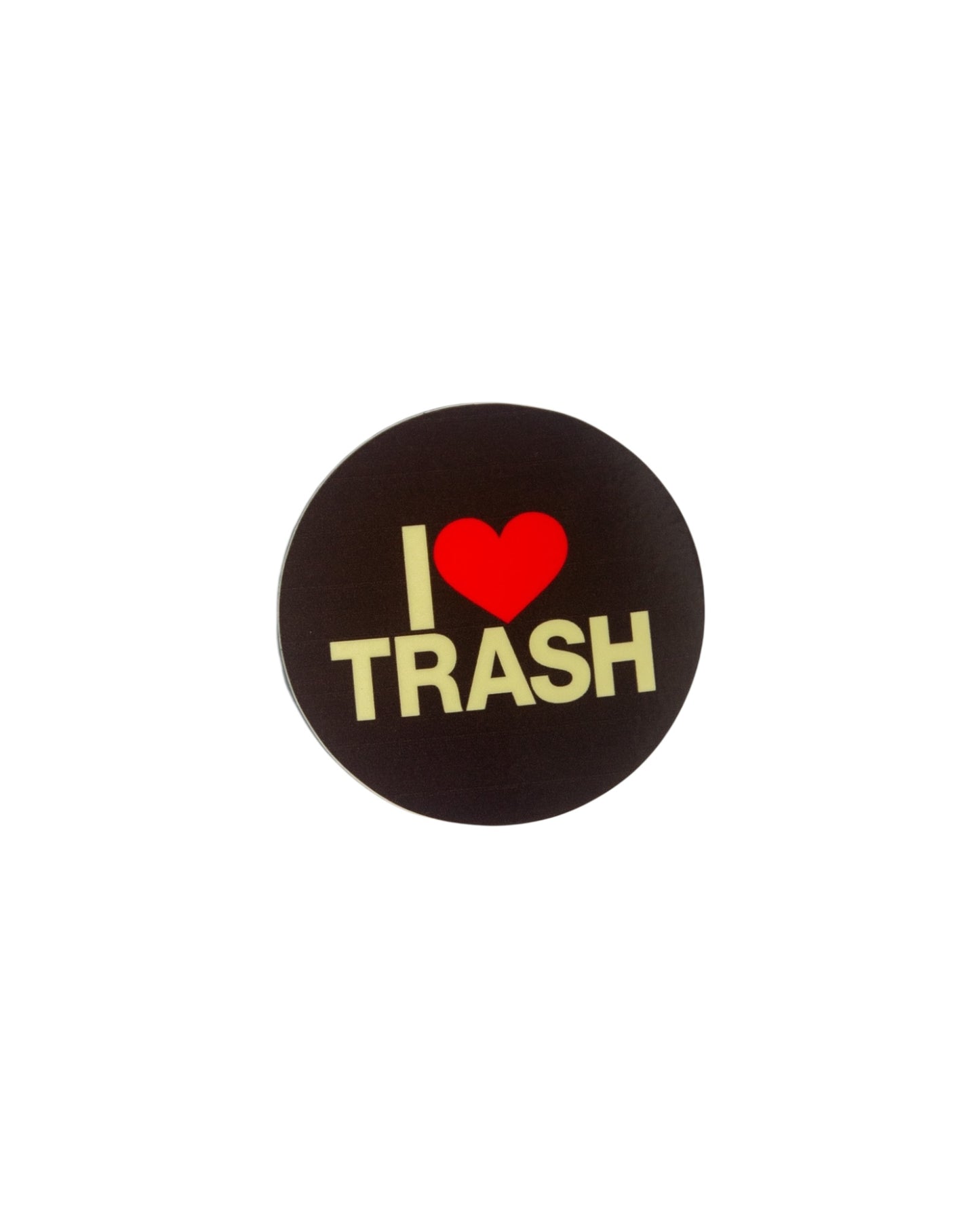 I LOVE TRASH STICKER